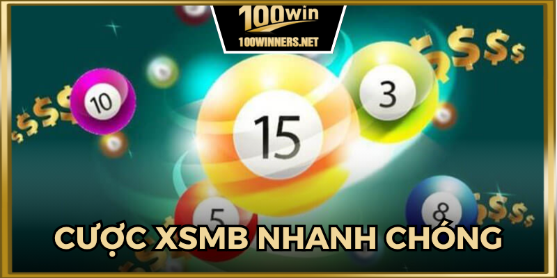 Cược XSMB nhanh chóng với gợi ý hữu ích