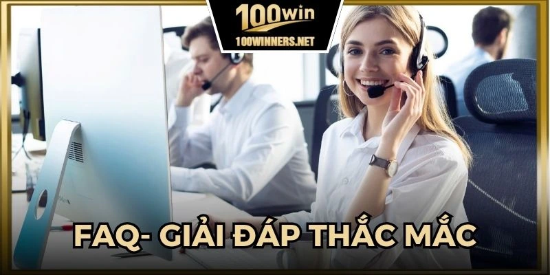 FAQ - Giải đáp thắc mắc về dịch vụ CSKH