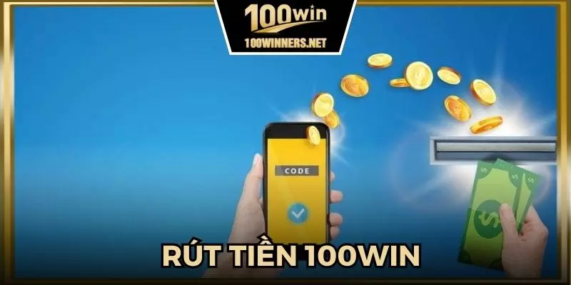 Rút Tiền 100Win Nhanh Chóng - Tránh Sai Sót Giao Dịch