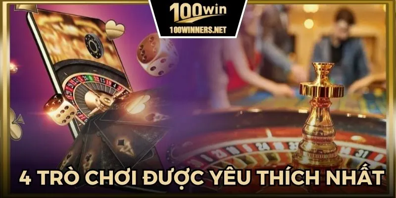 Tổng hợp 4 trò chơi đẳng cấp được nhiều người yêu thích