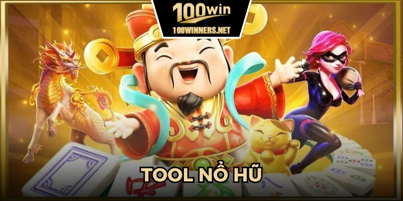 Tool Nổ Hũ Đỉnh Nhất 2025 - Rinh Ngay Thưởng Lớn Về Túi