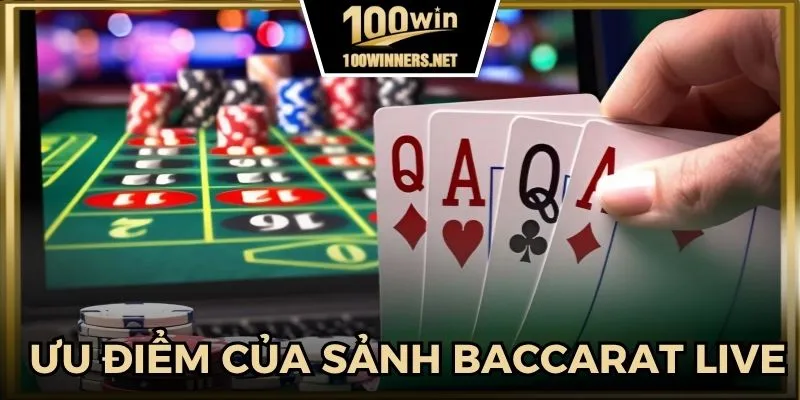 Top các ưu điểm nổi bật “ăn tiền” của sảnh game baccarat